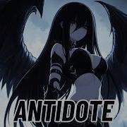 Nightcore Antidote We Are The Empty