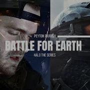 Peyton Parrish Battle For Earth Halo The Series