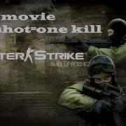 CSS Movie One Shot One Kill