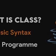 2 Basic Syntax Classes In Java Java Tutorial For Beginners