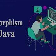 Polymorphism In Java Explained Java OOP Concepts Tutorial