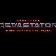 Evolution Devastator Action Twisted Industrial Toolkit Fast Walkthrough