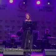 15 Temmuz Etkinlikleri Azerin Konseri