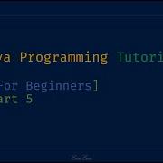JAVA PROGRAMMING TUTORIAL 5