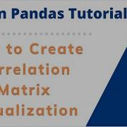 How To Create Scatter Plot Correlation Matrix Visualization Using Python Pandas DataFrame