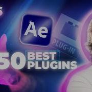 50 Best Plugins For After Effects In 2026
