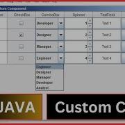 Java Create JTable With RadioButton CheckBox ComboBox Spinner TextField And Button Columns