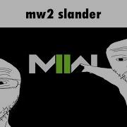 Mw2 Slander