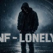 N NF Lonely
