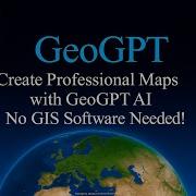 Create Professional Maps With GeoGPT AI No GIS Software Needed