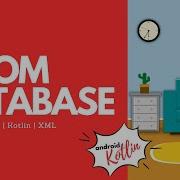 ROOM Database In Android Studio Using Kotlin Android Knowledge