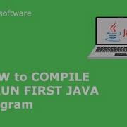 How To Write Compile Execute First JAVA Program SILAN Software