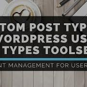 WP Types Toolset User Content Management LattePress Tutorials