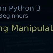 Python Tutorial Part 08 String Manipulation