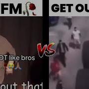SYFM Vs GET OUT