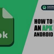 How To Create An APK File In Android Studio
