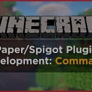How To Make A Minecraft Plugin Ep 2 Custom Commands