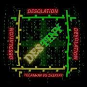 DESOLATION Original Soundtrack DESTINY 1X1X1X1 VS TELAMON LMS