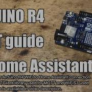 How To Connect Arduino R4 WiFi To Home Assistant Via MQTT ArduinoMqttClient Tutorial Sample Code