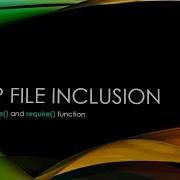 PHP TUTORIALS PHP FILE INCLUSION Include And Include Once Vs Require And Require Once
