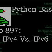 Python Basics Tutorial Which Are We Using IPv4 Vs IPv6 Networking