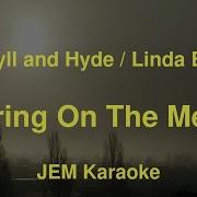 Jekyll And Hyde Linda Eder Bring On The Men Karaoke