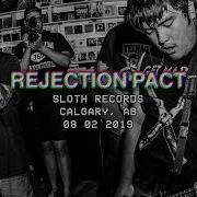 REJECTION PACT Live At Sloth Records 08 02 2019