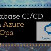 Database CI CD With Azure DevOps Azure Data Services