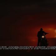 Outlaws Don T Apologize Dark Outlaw Country Cinematic Dust Born Track Official 11 11 AI STUDIOS
