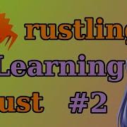 Learning Rust With Rustlings Part 2
