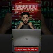 Programmers In Movies VS Real Life