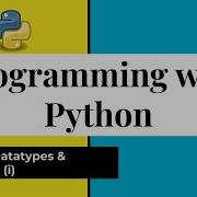 Easy Python Tutorial Part 2 Datatypes And Variables