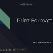 Intro To Python Print Formatting
