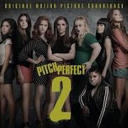 Back To Basics From Pitch Perfect 2 Soundtrack