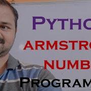 Armstrong Number Program In Python Python Program To Check Whether A Number Is Armstrong Or Not