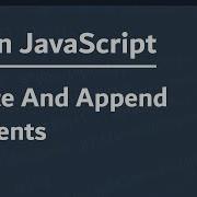 Learn JavaScript In Arabic 2021 089 Create And Append Elements