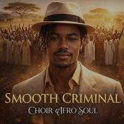 Smooth Criminal Afro Soul