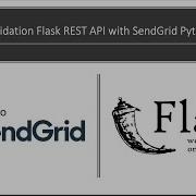 Email Validation Flask REST API With SendGrid Python Code