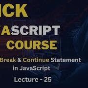 Break Continue Statement In JavaScript Quick Learning Course In Urdu Hindi Lecture 25
