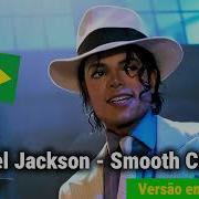 Michael Jackson Smooth Criminal Versão Em Português