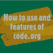 How To Use And Features Of Code Org