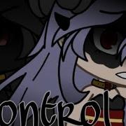 Control Glmv Basic Bea Fallen Oc Backstory