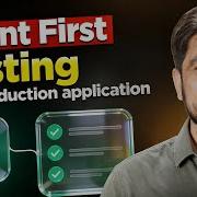Agent First Testing For Production Applicaiton