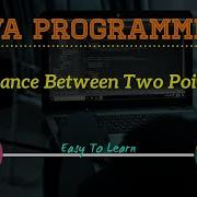 JAVA Program To Find The Distance Between Two Points