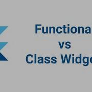 Functional Widgets Vs Class Widgets In Flutter Flutter Clean Code Programming Addict