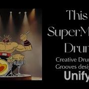 This Is SuperMacho Drums For Unify 2