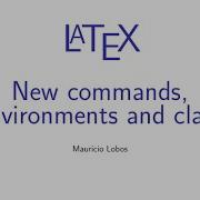 Latex New Commands Environments And Class
