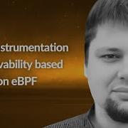 Zero Instrumentation Observability Based On EBPF Nikolay Sivko Conf42 SRE 2024