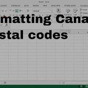 Formatting Canadian Postal Codes