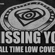 Missing You All Time Low Piano Cover